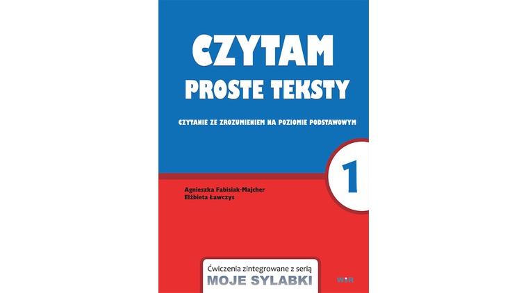 Czytam proste teksty 1. Czytanie ze zrozumieniem na poziomie podstawowym