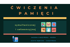 Ćwiczenia pamięci symultanicznej i sekwencyjnej