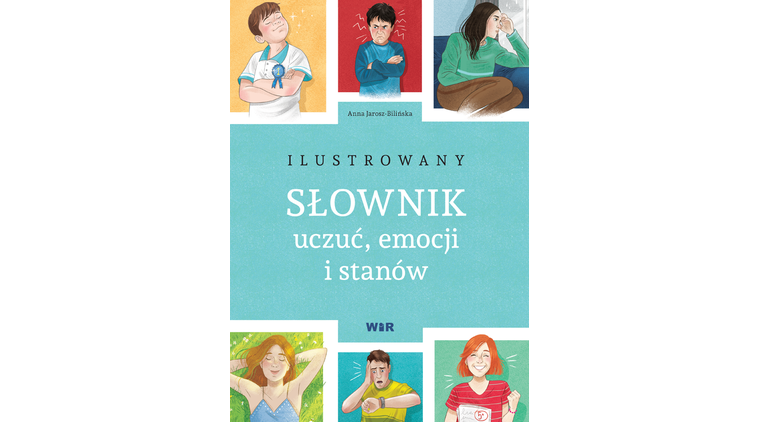 Ilustrowany słownik uczuć, emocji i stanów