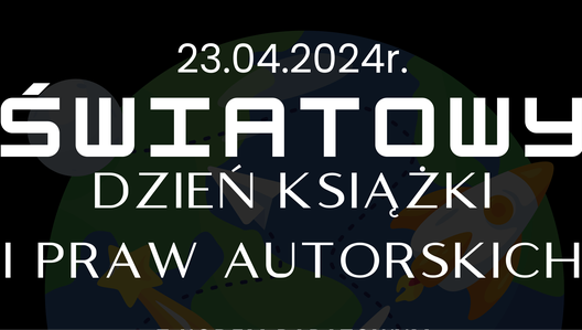 ŚWIATOWY DZIEŃ KSIĄŻKI I PRAW AUTORSKICH