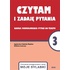 Czytam i zadaję pytania. Nauka formułowania pytań do tekstu