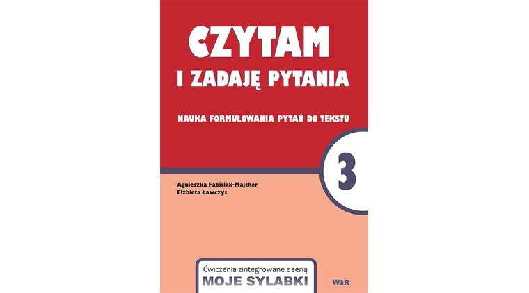 Czytam i zadaję pytania. Nauka formułowania pytań do tekstu