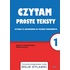 Czytam proste teksty 1. Czytanie ze zrozumieniem na poziomie podstawowym